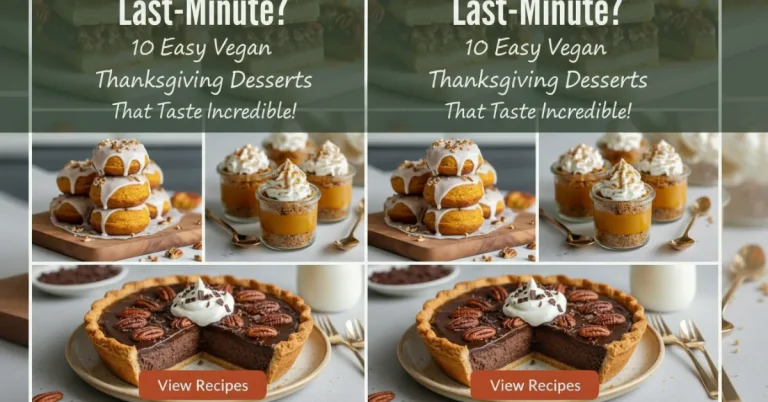 10 Effortless Vegan Thanksgiving Desserts to Wow Your Guests