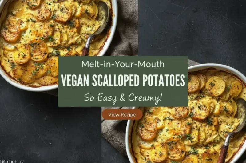 Creamy Vegan Scalloped Potatoes _ Easy Dairy-Free Holiday Side Dish