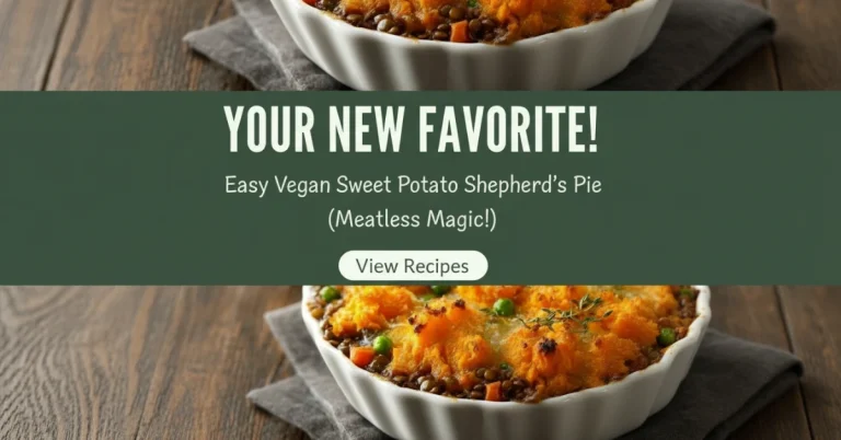Easy Sweet Potato Shepherd’s Pie – Vegan & Gluten-Free