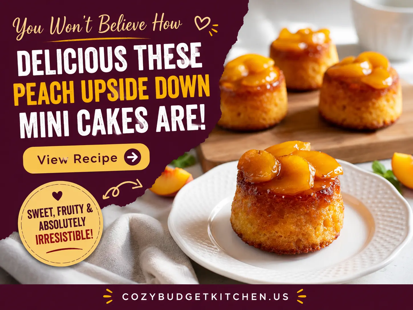Mini Peach Upside Down Cakes Recipe Easy Dessert