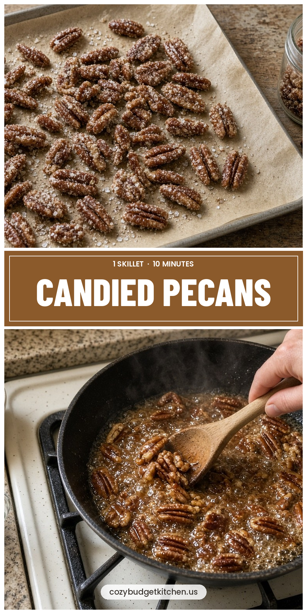 Candied Pecans: Easy 10-Minute Stovetop Recipe 2 Candied Pecans: Easy 10-Minute Stovetop Recipe - recipe pin from Cozy Budget Kitchen